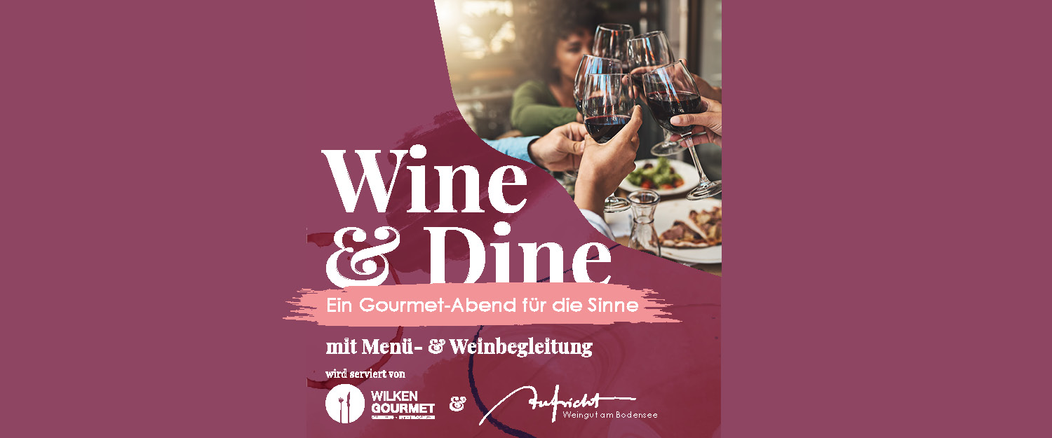 Wine & Dine - Ein Gourmet-Abend für die Sinne