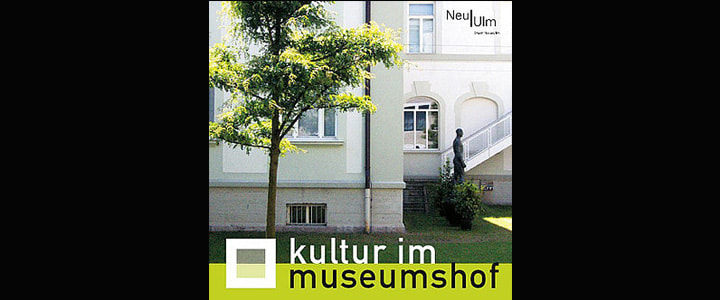 Kultur im Museumshof