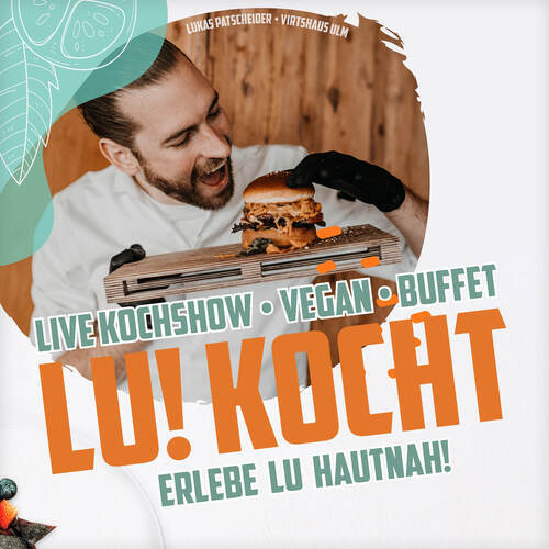 Tickets kaufen für LU! KOCHT - Erlebe Lu hautnah!  am 18.01.2025